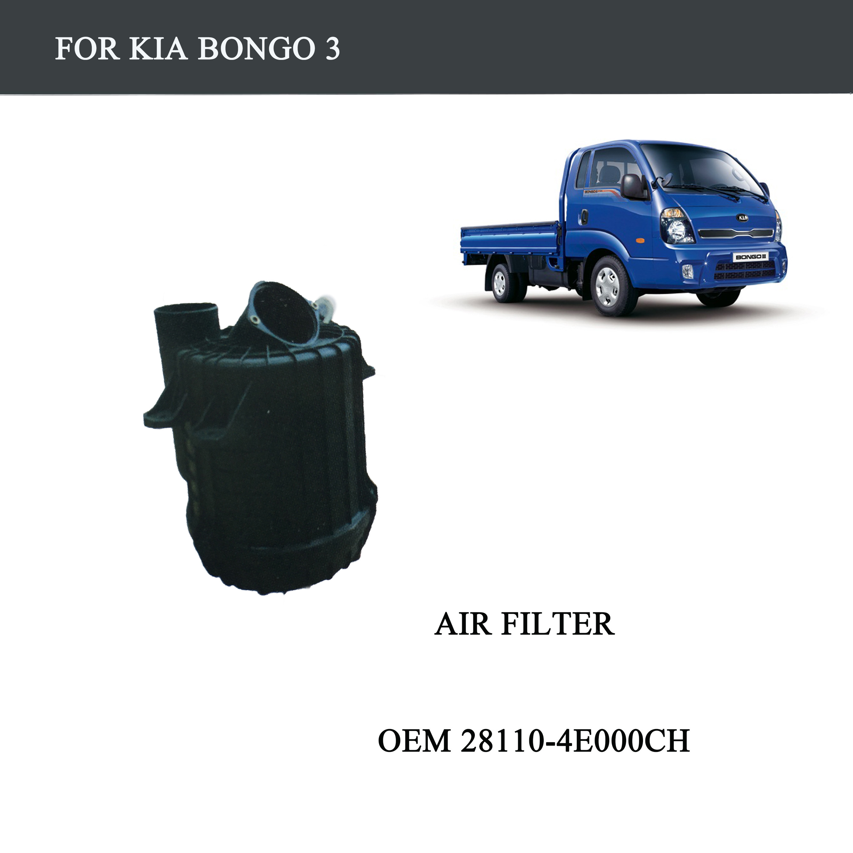FOR TRUCK PARTS-KIA BONGO 3 PARTS-AIR FILTER-OEM 28110-4E000CH