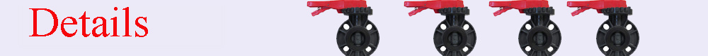 Wide/ Narrow PVC, ABS Handle New Material CPVC, UPVC Butterfly Valve with NBR/EPDM O-Ring