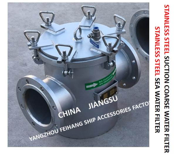 STAINLESS STEEL SUCTION SEAWATER FILTER FH-AS150 CB / T497-2012 FRESH WATER PUMP