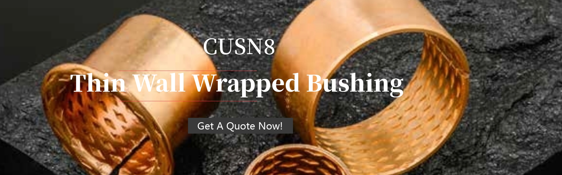 thin wall wrapped bushing