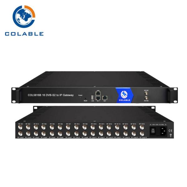 16 CH DVB S2 ISDB T DVB IP Gateway With IP MPTS SPTS Output COL5816B Durable Manufactures