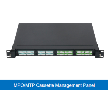 FTTH High Performance MPO/MTP Cassette Management Fiber Patch Panel For Data Center