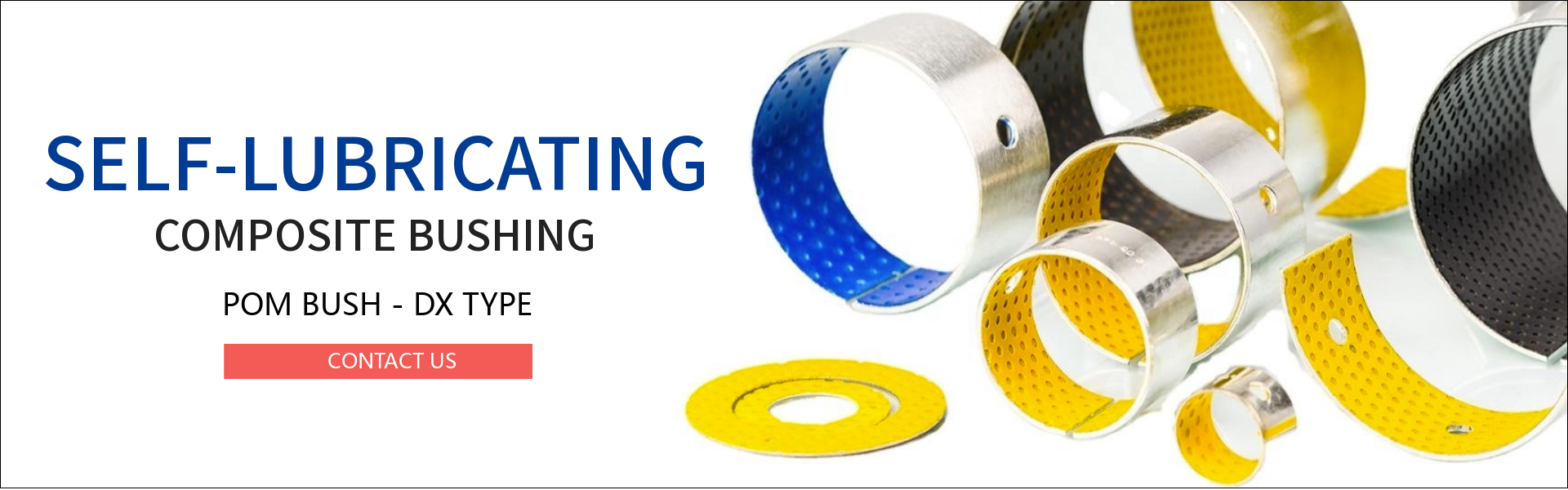 SELF-LUBRICATING BEARING DX BUSH