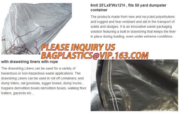 Open Top Drawstring 10 Mil Dumpster Container Liners,Drawstring Open Top 6 Mil Dumpster Container Liners, BAGEASE PAC