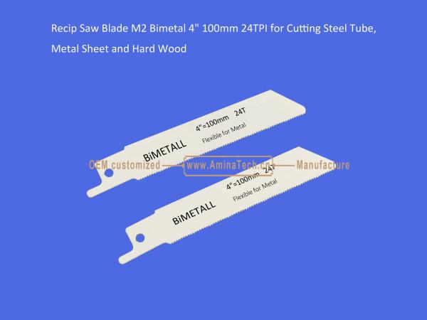 Recip Saw Blade M2 Bimetal 4" 100mm 24TPI for Cutting Steel Tube, Metal Sheet