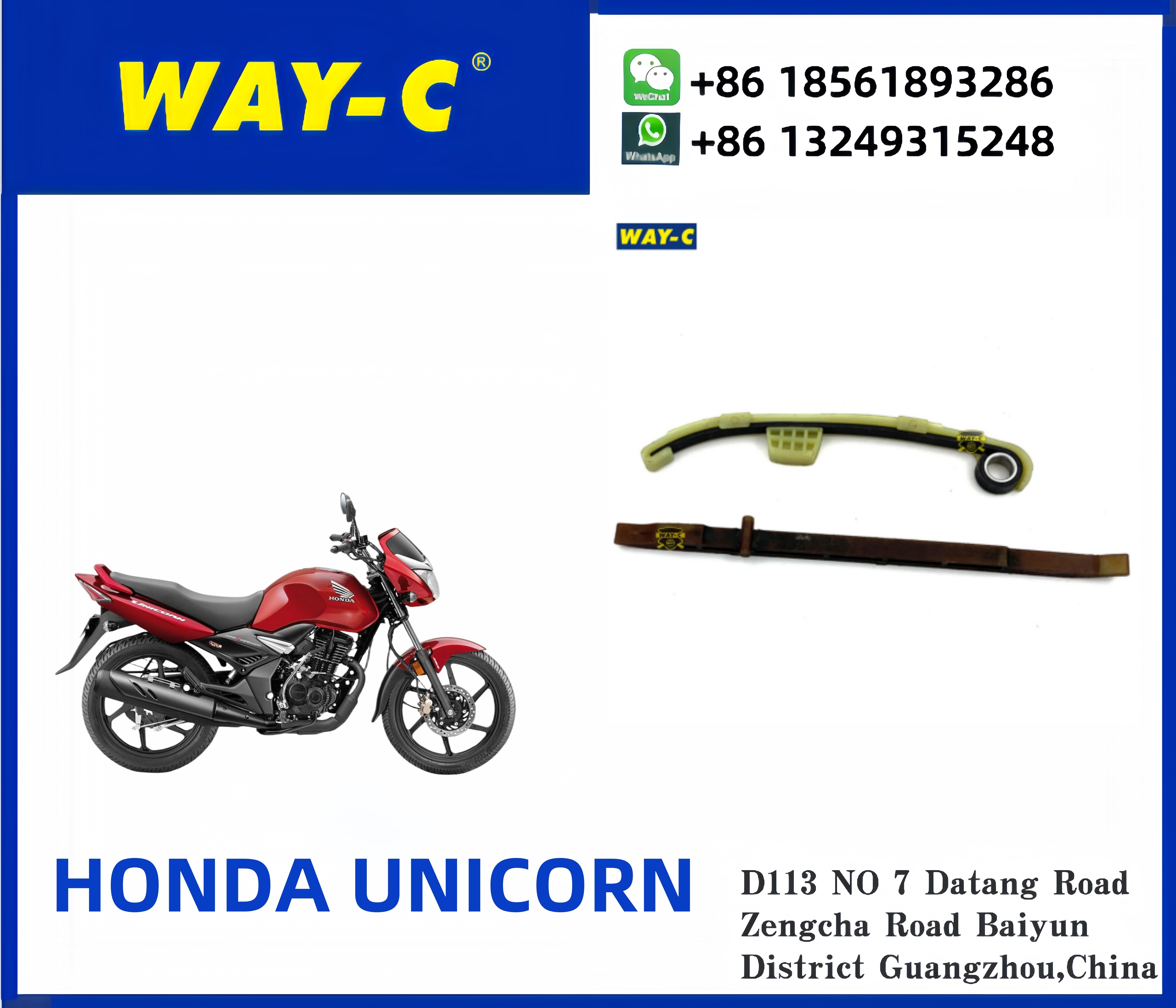 WAY-C Parts HONDA CB UNICORN Accessoires Tensioner Guide Chain 14510KREG00/14611KREG00