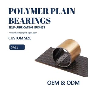 Customized Self - Lubricating Bushing In High Temperature Condition, POM