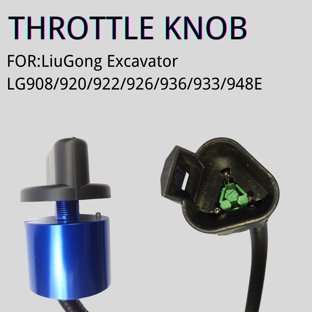 Excavator Throttle Control Knob LG908/920/922/926/936/933/948E LG915/920D922D 923C/D
