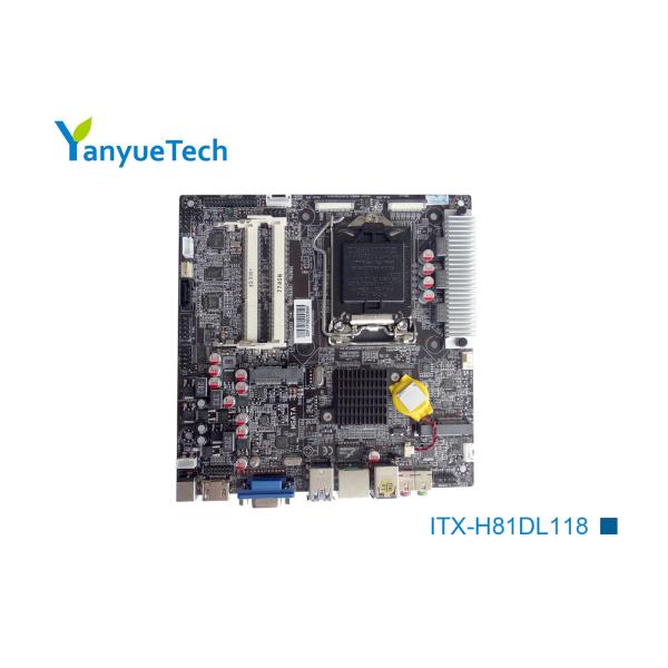  ITX-H81DL118 Industrial Mini ITX Motherboard / Intel PCH Gigabit H81 Itx CE FCC Approved Manufactures