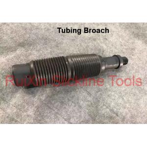 API Wireline Tubing Broach One Piece Construction With Hardened