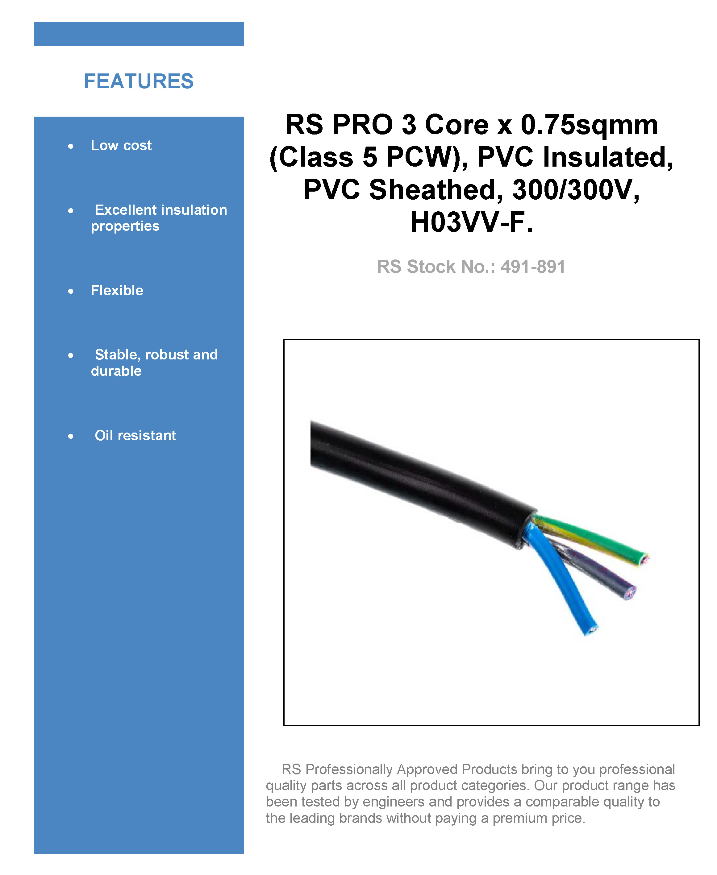 RS PRO 3 Core x 0.75sqmm(Class 5 PCW), PVC Insulated,PVC Sheathed, 300/300V,H03VV-F.