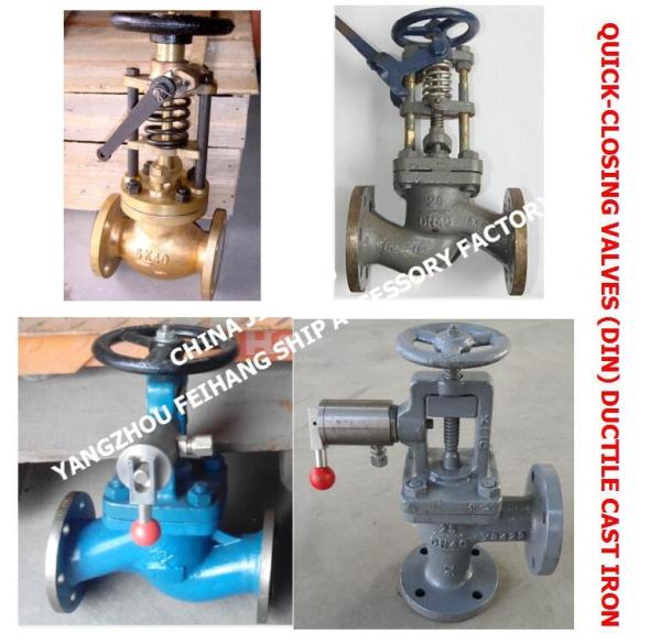 QUICK-CLOSING VALVES (DIN) DUCTILE CAST IRON FOR MARINE SERVICE PRESSURE RATING