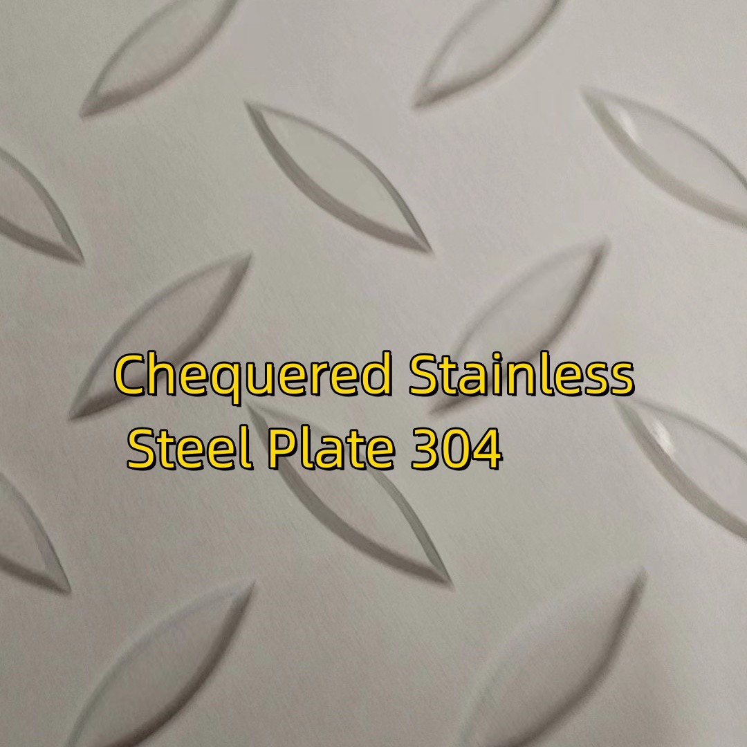 201 304 316L Stainless Steel Anti-Slip Sheet Decorative SS304 Chequered Plate 4*8 FEET