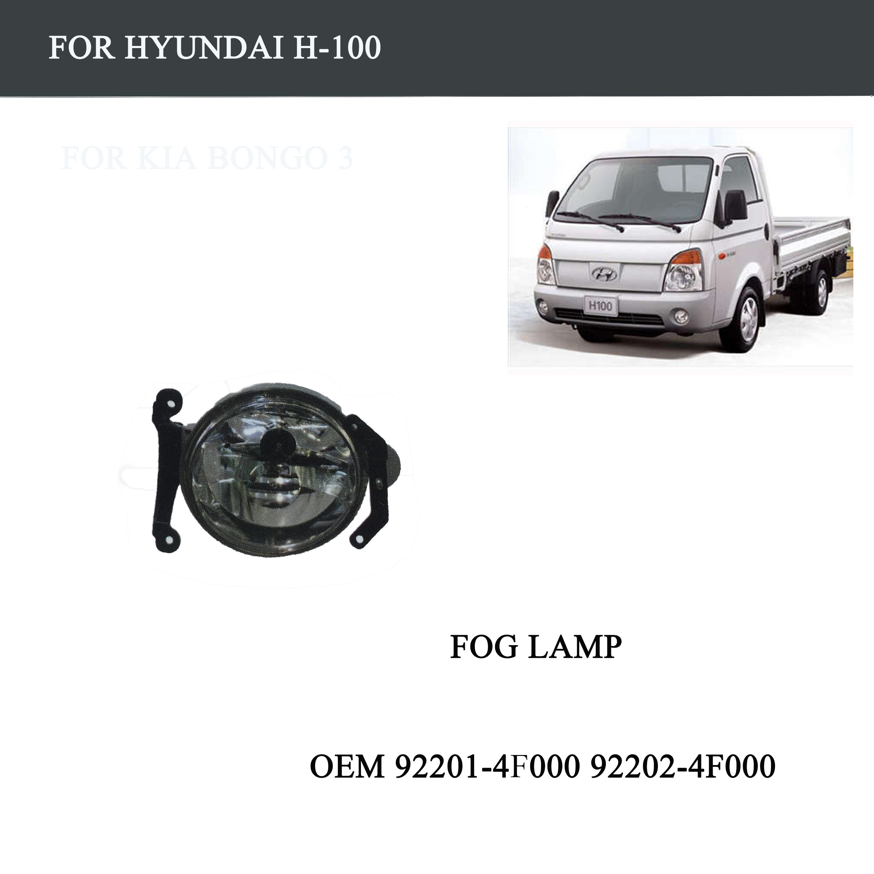 FOR TRUCK PARTS-HYUNDAI H-100 PARTS-FOG LAMP-OEM 92201-4F000 92202-4F000
